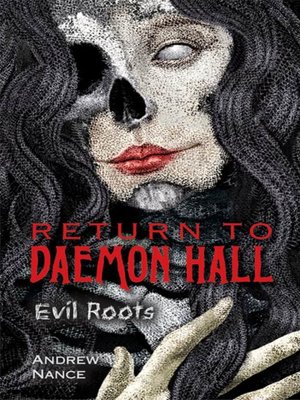 cover image of Return to Daemon Hall: Evil Roots